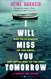 Buy I Will Miss You Tomorrow (A Thorkild Aske Mystery)