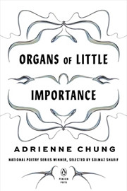 Buy Organs Of Little Importance (Penguin Poets)