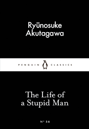 Buy The Life Of A Stupid Man