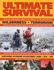 Buy Ultimate Survival: Wilderness, Terrorism, Surviving Extreme Situations: Land, Sea And Air