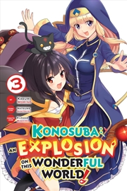 Buy Konosuba: An Explosion On This Wonderful World!, Vol. 3 (Manga) (Konosuba: An Explosion On This Wond