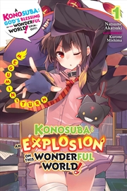 Buy Konosuba: An Explosion On This Wonderful World!, Vol. 1 (Light Novel): Megumin'S Turn (Konosuba: An