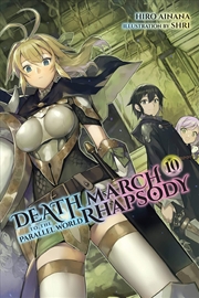 Buy Death March To The Parallel World Rhapsody, Vol. 10 (Light Novel) (Death March To The Parallel World