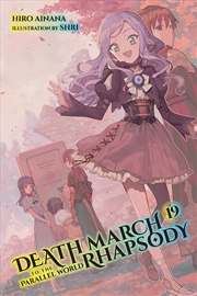 Buy Death March To The Parallel World Rhapsody, Vol. 19 (Light Novel) (Volume 19)