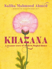 Buy Khazana: A Treasure Trove of Indo-Persian Recipes Inspired by the Mughals