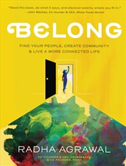 Buy Belong: Find Your People, Create Community, And Live A More Connected Life