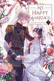 Buy My Happy Marriage, Vol. 7 (Light Novel) (My Happy Marriage, Light Novel, 7)