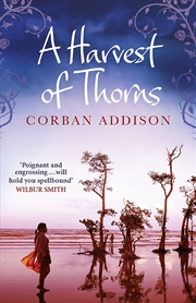 Buy A Harvest Of Thorns [Paperback] Addison, Corban