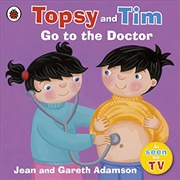 Buy Topsy And Tim: Go To The Doctor