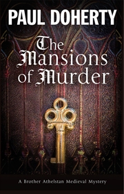Buy Mansions Of Murder, The (A Brother Athelstan Medieval Mystery, 18)