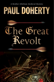 Buy Great Revolt, The (A Brother Athelstan Medieval Mystery, 16)