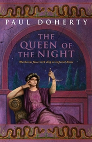 Buy The Queen Of The Night (Ancient Rome Mysteries)