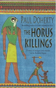 Buy The Horus Killings : A Story Of Intrigue And Murder Set In Ancient Egypt