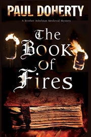 Buy Book Of Fires, The (A Brother Athelstan Medieval Mystery, 14)