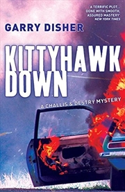 Buy Kittyhawk Down (Challis & Destry Mystery)