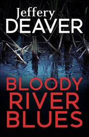 Buy Bloody River Blues (Location Scout Thrillers)