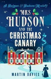 Buy Mrs Hudson And The Christmas Canary (A Holmes & Hudson Mystery Book 6)