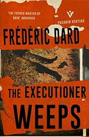 Buy The Executioner Weeps (Pushkin Vertigo)