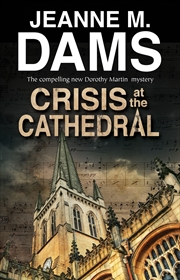 Buy Crisis At The Cathedral (A Dorothy Martin Mystery, 20)