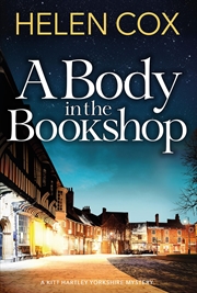 Buy A Body In The Bookshop (The Kitt Hartley Yorkshire Mysteries)