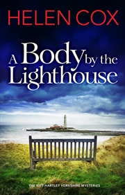 Buy A Body By The Lighthouse (The Kitt Hartley Yorkshire Mysteries)