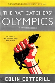 Buy The Rat Catchers' Olympics (A Dr. Siri Paiboun Mystery)