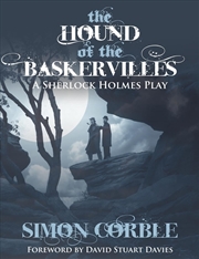 Buy The Hound Of The Baskervilles: A Sherlock Holmes Play