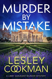 Buy Murder By Mistake (A Libby Sarjeant Murder Mystery Series)