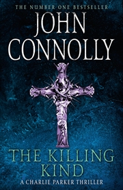 Buy The Killing Kind By Connolly, John (2010) Paperback