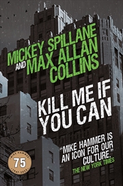 Buy Kill Me If You Can (Mike Hammer)