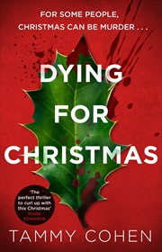 Buy Dying For Christmas: Tis The Season To Be Dead