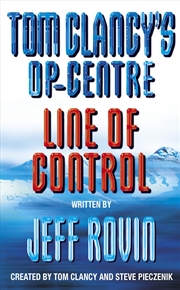 Buy Line Of Control (Tom Clancy'S Op-Centre, Book 7) (Tom Clancy'S Op-Centre)