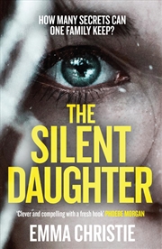 Buy The Silent Daughter: Shortlisted For The Best Scottish Crime Debut 2021