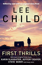 Buy First Thrills: High-Octane Stories From The Hottest Thriller Authors