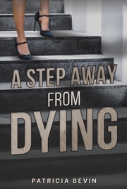 Buy A Step Away From Dying