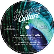 Buy Is It Love You'Re After