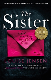 Buy The Sister: A Psychological Thriller With A Brilliant Twist You Won'T See Coming