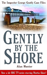 Buy Gently By The Shore (Inspector George Gently Case Files)