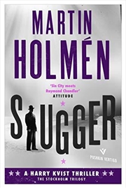 Buy Slugger: The Stockholm Trilogy: Volume Three (Pushkin Vertigo)