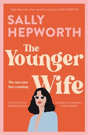 Buy The Younger Wife: An Unputdownable New Domestic Drama With Jaw-Dropping Twists