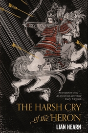 Buy The Harsh Cry Of The Heron (Tales Of The Otori)