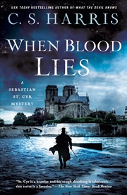 Buy When Blood Lies (Sebastian St. Cyr Mystery)