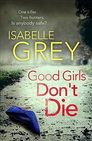 Buy Good Girls Don'T Die