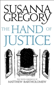 Buy The Hand Of Justice: The Tenth Chronicle Of Matthew Bartholomew (Chronicles Of Matthew Bartholomew)