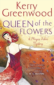 Buy Queen Of The Flowers (Phryne Fisher)