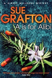 Buy A Is For Alibi: A Kinsey Millhone Mystery (Kinsey Millhone Alphabet Series)