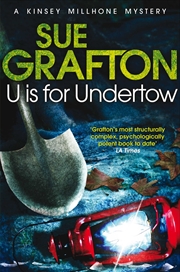Buy U Is For Undertow (Kinsey Millhone Alphabet Series) [Paperback] Sue Grafton