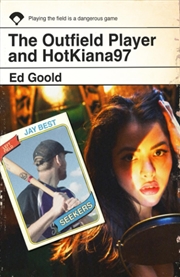 Buy The Outfield Player And Hotkiana97: A Crime Noir Thriller