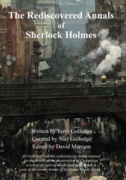 Buy The Rediscovered Annals Of Sherlock Holmes