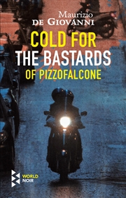 Buy Cold For The Bastards Of Pizzofalcone